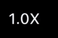1.0X 倍速